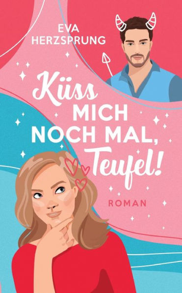 ¡Küss Mich Noch Mal, Teufel! (Edición alemana) - 9783739201702