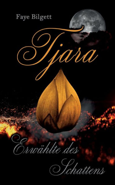 Tjara: Erwählte Des Schattens (German Edition)