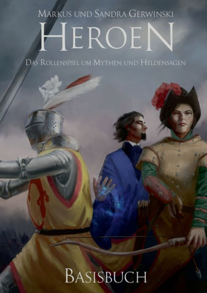 Heroen: Das Rollenspiel Um Mythen Und Heldensagen (German Edition)