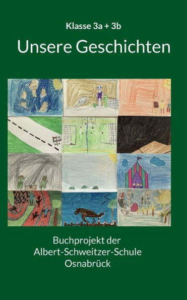 Buchprojekt Der Albert-Schweitzer-Schule: Jahrgang 3 (German Edition)
