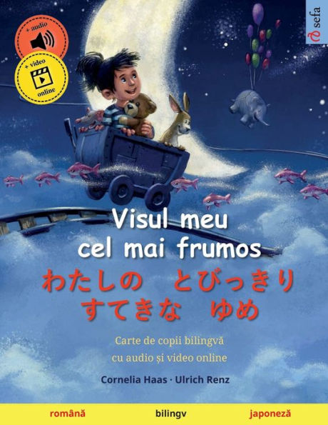 Visul Meu Cel Mai Frumos - ... - Japoneza) (Romanian Edition)