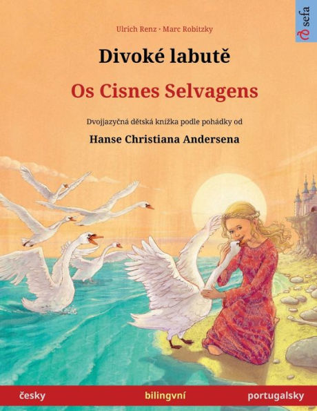 Divoke Labute - Os Cisnes Selvagens (Cesky - Portugalsky) (Czech Edition)