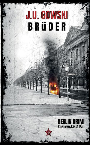 Brüder: Koslowskis 5.Fall (German Edition)