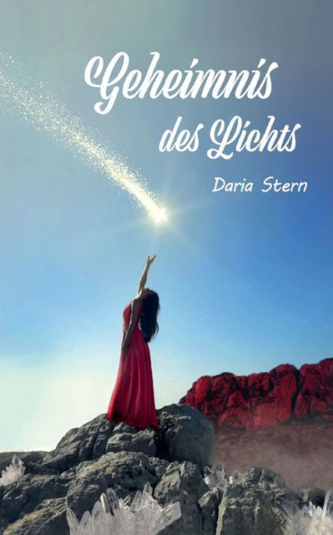Geheimnis Des Lichts (German Edition)