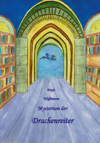 Mysterium Der Drachenreiter (German Edition)