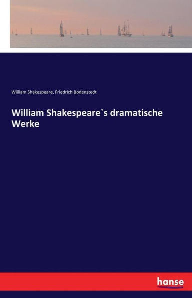William Shakespeare`S Dramatische Werke (German Edition)