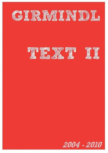 Text Ii: 2004-2010 (German Edition)