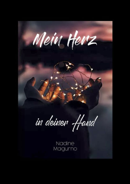 Mein Herz In Deiner Hand (Edición alemana)