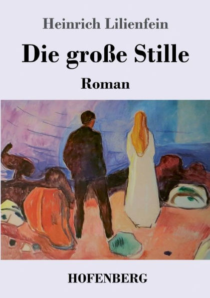 Die Große Stille: Roman (German Edition) - 9783743745940