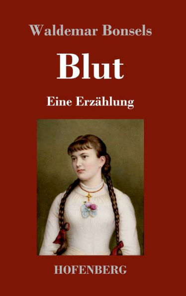 Blut: Eine Erzählung (German Edition) - 9783743746121