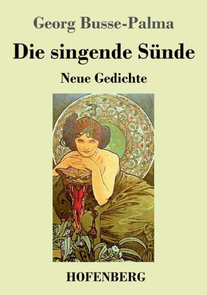 Die Singende Sünde: Neue Gedichte (German Edition)
