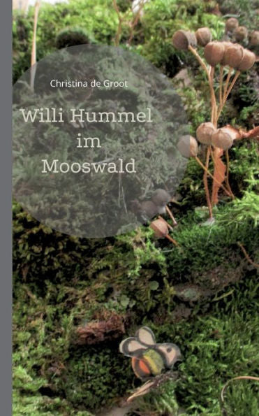 Willi Hummel Im Mooswald (German Edition)