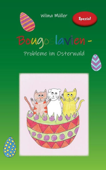 Bougoslavien: Probleme Im Osterwald (German Edition)