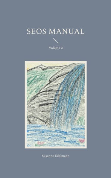 Seos Manual: Volume 2
