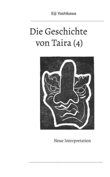 Die Geschichte Von Taira (4): Neue Interpretation (German Edition)