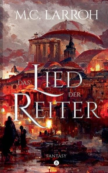 Das Lied Der Reiter (German Edition)