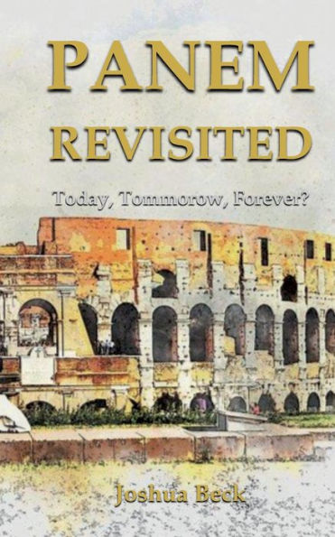 Panem Revisited: Today? Tomorrow? Forever? (German Edition)