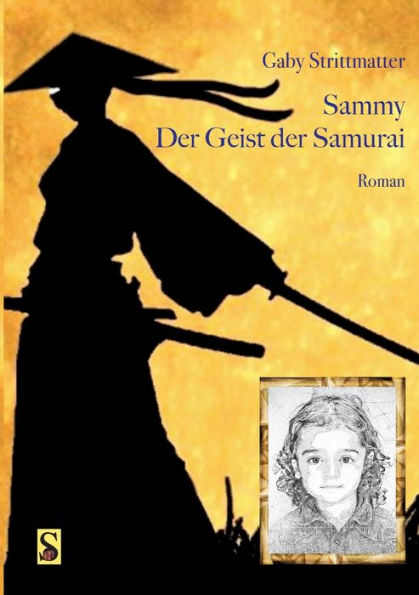 Sammy: Der Geist Der Samurai (German Edition)