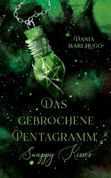 Das Gebrochene Pentagramm: Snappy Kisses - Banda 2 (Edición alemana)