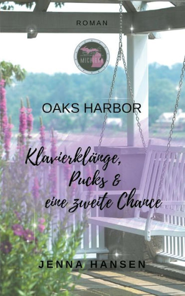 Oaks Harbor 1: Klavierklänge, Pucks Und Eine Zweite Chance (German Edition)
