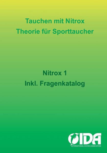 Tauchen Mit Nitrox: Theorie Für Sporttaucher (Edición alemana)