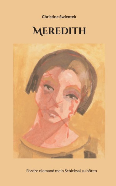 Meredith: Fordre Niemand Mein Schicksal Zu Hören (German Edition)