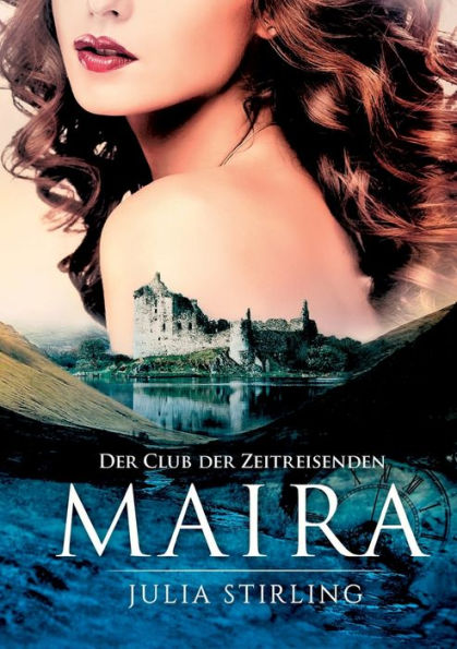 Maira: Der Club Der Zeitreisenden 5 (German Edition)