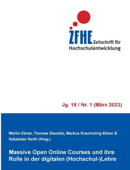 Massive Open Online Courses Und Ihre Rolle In Der Digitalen (Hochschul-)Lehre (German Edition)