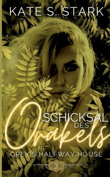 Schicksal Des Orakels: Ein Paranormaler Liebesroman (German Edition)