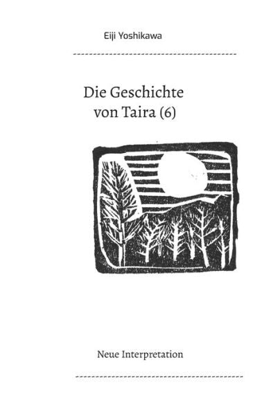Die Geschichte Von Taira (6): Neue Interpretation