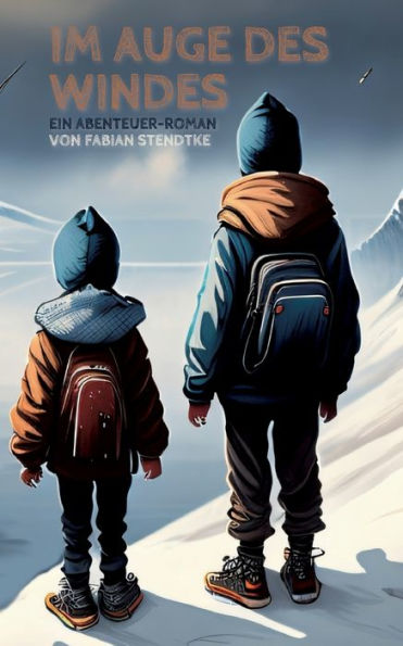 Im Auge Des Windes: Ein Abenteuer-Roman (German Edition)