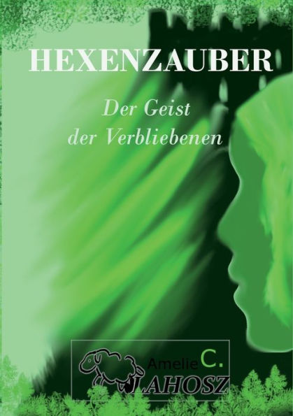 Hexenzauber: Der Geist Der Verbliebenen (Edición alemana)