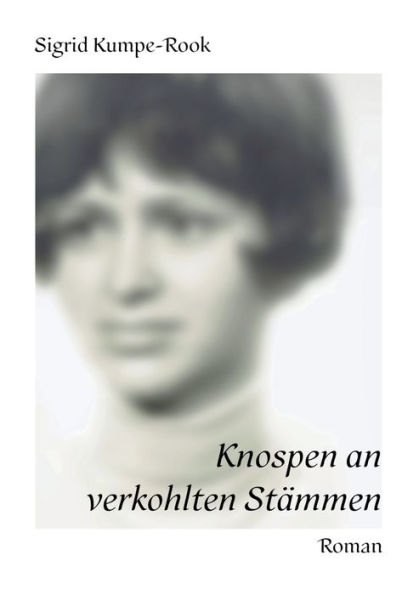 Knospen An Verkohlten Stämmen (German Edition)