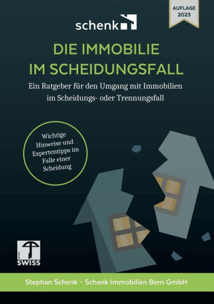 Die Immobilie Im Scheidungsfall: Wir Zeigen Ihnen Wege Auf, Die Sie Gehen Können (German Edition)