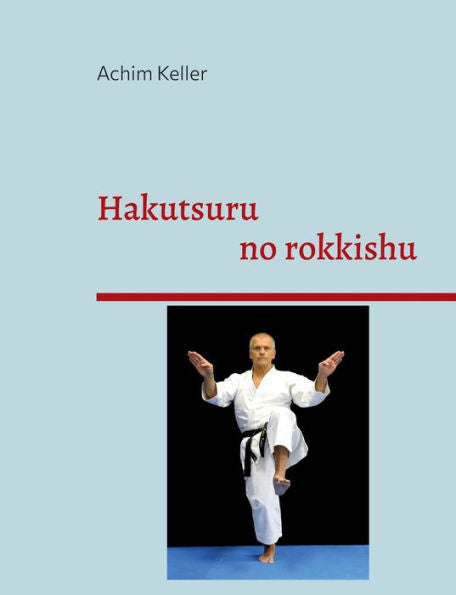 Hakutsuru No Rokkishu (German Edition)