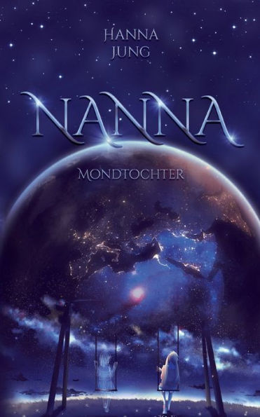 Nanna: Mondtochter (German Edition)