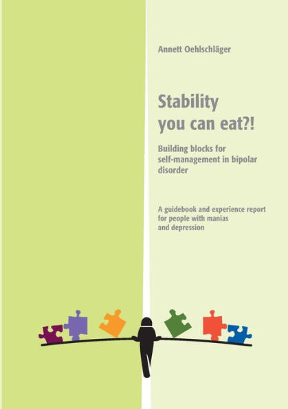 Stability You Can Eat?!: Building Blocks Für Self-Mangement In Bipolar Disorder
