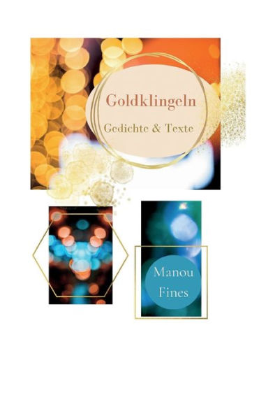 Goldklingeln: Gedichte & Texte (German Edition)