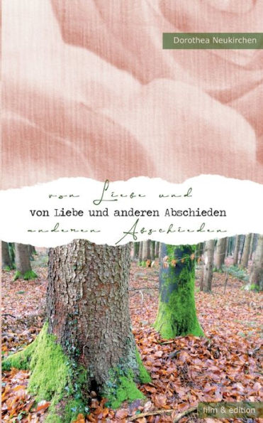 Von Liebe Und Anderen Abschieden (German Edition)