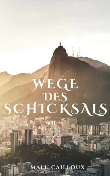 Wege Des Schicksals (German Edition)