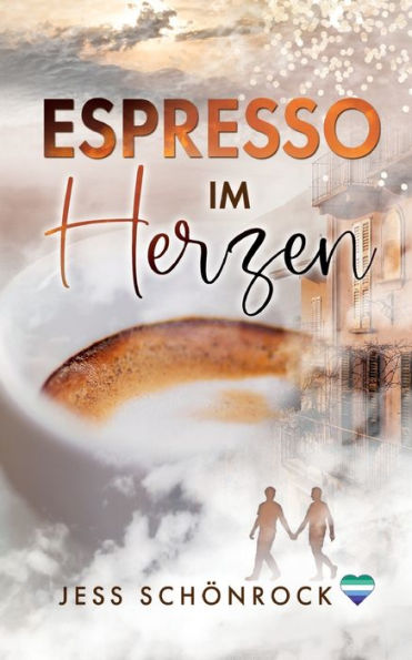 Espresso Im Herzen (German Edition)