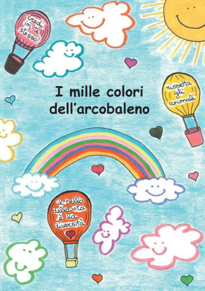 I Mille Colori Dell'Arcobaleno (Italian Edition)