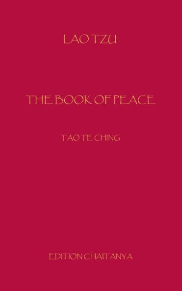 The_Book_Of_Peace: Dao Te Ching (German Edition)