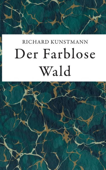Der Farblose Wald (German Edition)