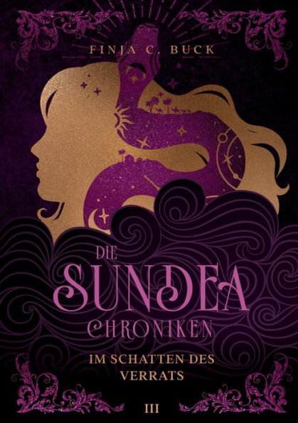 Die Sundea Chroniken: Im Schatten Des Verrats (German Edition)
