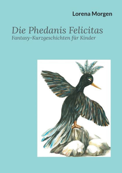 Die Phedanis Felicitas (German Edition)