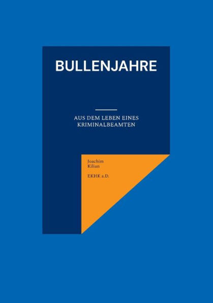 Bullenjahre (German Edition) - 9783757805388