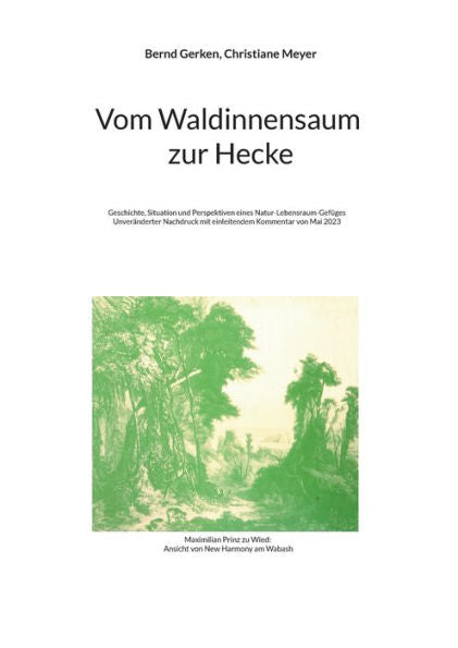 Vom Waldinnensaum Zur Hecke: Europäische Landschaftsentwicklung 2 (German Edition)