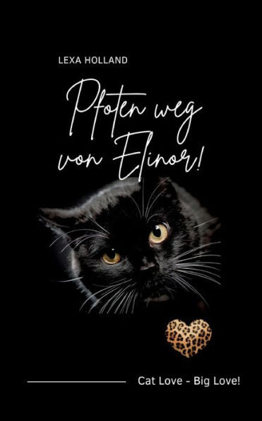 Pfoten Weg Von Elinor (German Edition) - 9783757809423