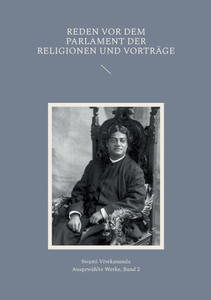 Reden Vor Dem Parlament Der Religionen Und Vorträge (German Edition)